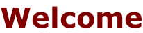 Welcome
