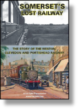 Larger image of Somerset's Lost Railway DVD